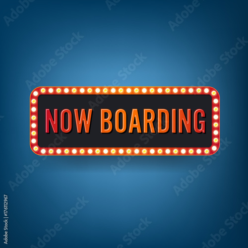 Now Boarding. Retro light f...