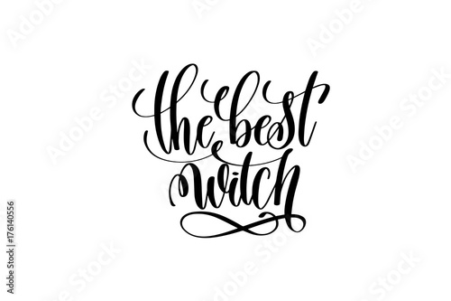 the best witch hand lettering inscription quote to witch party