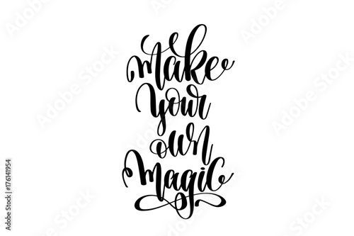 make your own magic hand lettering inscription quote to witch pa
