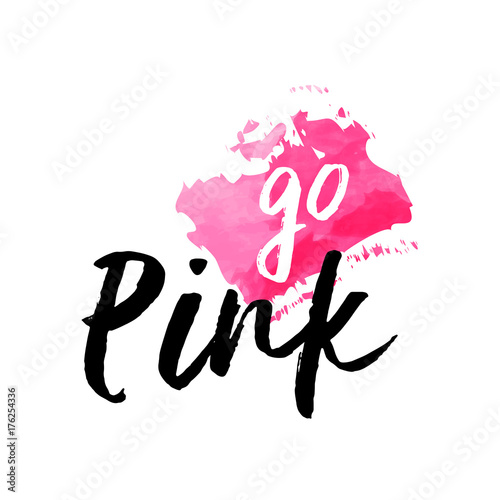 Pink breast cancer awareness watercolor art quote
