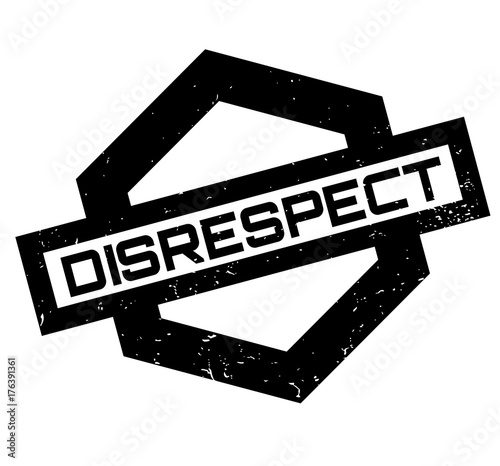 Disrespect rubber stamp. Grunge design with dust scratches. Effects can be easily removed for a clean, crisp look. Color is easily changed.