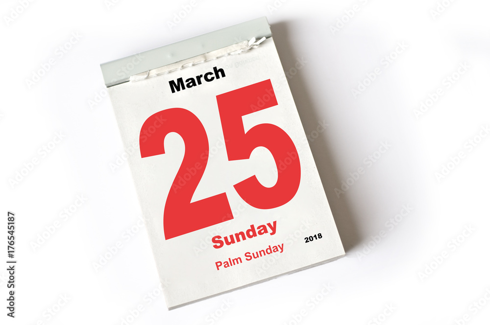 25. March 2018 Palm Sunday 25. March 2018 Palm Sunday