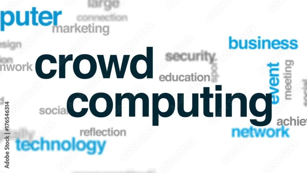 Crowd computing animated word cloud, text design animation. Crowd computing animated word cloud, text design animation.