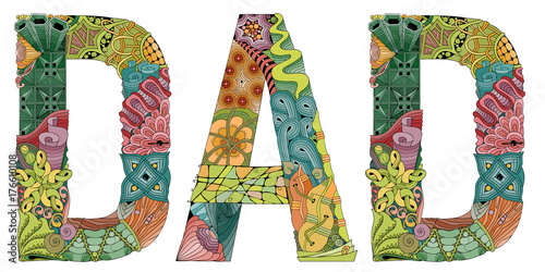 Word dad. Vector decorative zentangle object