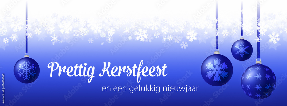 Christmas Winter Holiday Banner with elegant Baubles ornaments and Snowflakes Dutch Text: Prettig Kerstfeest en een gelukkig nieuwjaar, Merry Chirstmas and a happy new year