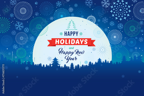 Happy holidays and Happy New Year on winter landscape with snowflakes and fireworks background.