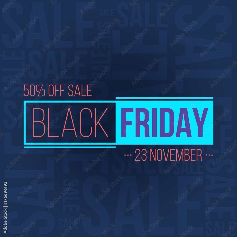 Fototapeta premium Abstract vector black friday sale layout background. For art template design, list, page, mockup brochure style, banner, idea, cover, booklet, print, flyer, book, blank, card, ad, sign, poster, badge.