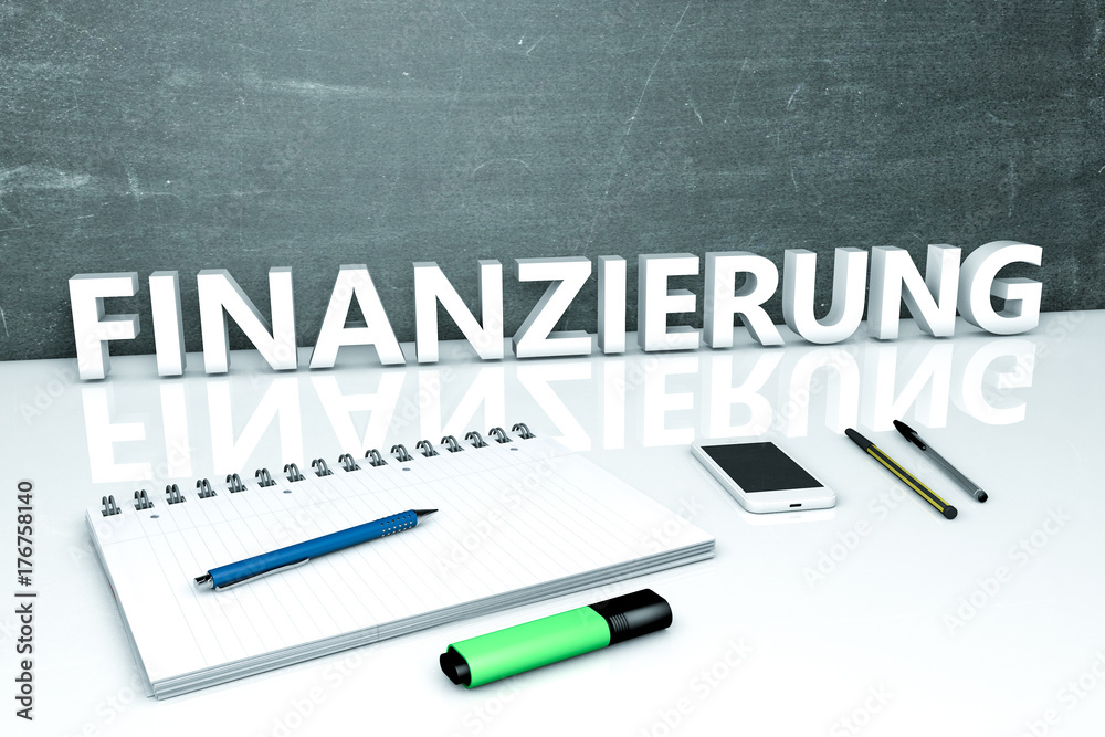Finanzierung text concept Finanzierung text concept