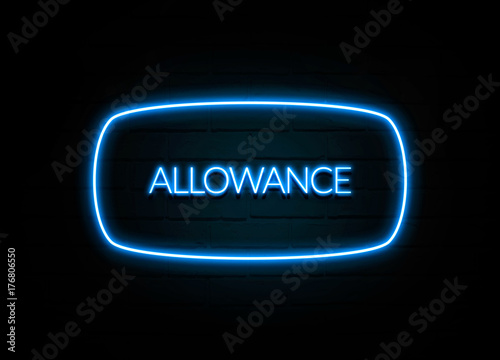 Allowance - colorful Neon Sign on brickwall