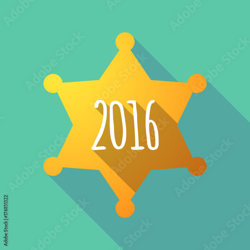 Long shadow sheriff star with a 2016 sign