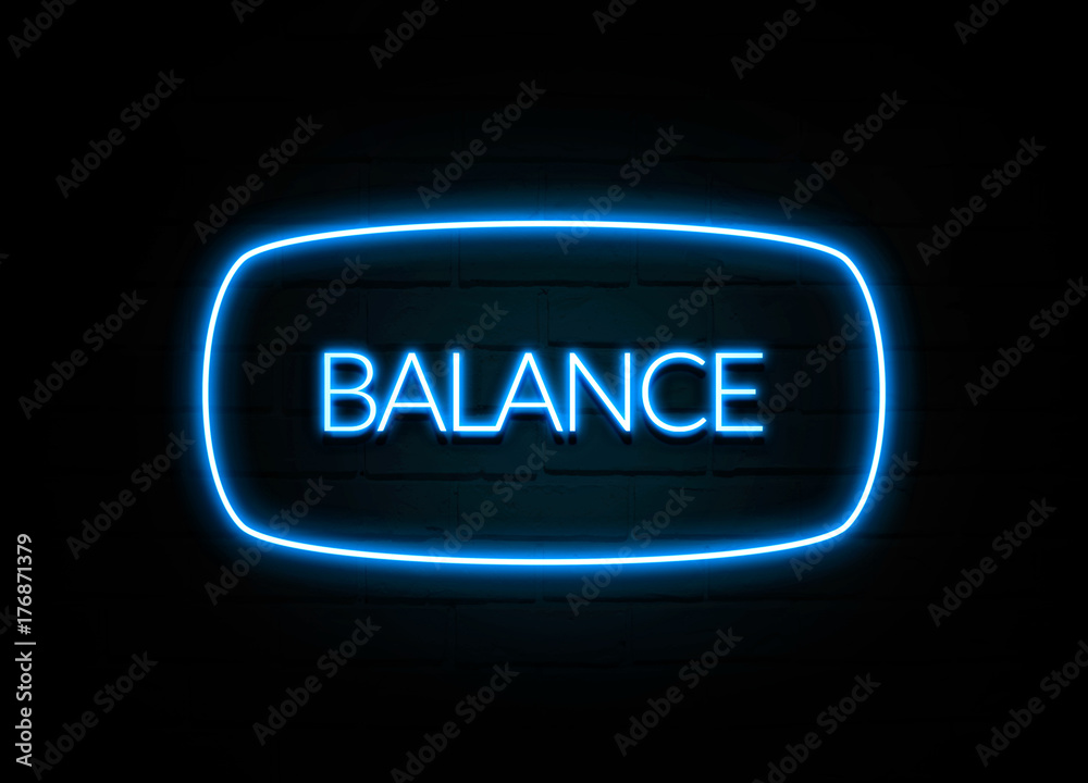 Balance - colorful Neon Sign on brickwall Balance - colorful Neon Sign on brickwall