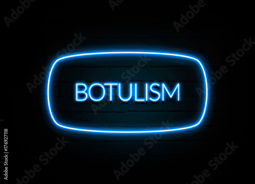 Foto Botulism  - colorful Neon Sign on brickwall