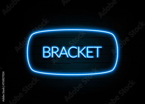 Bracket - colorful Neon Sign on brickwall