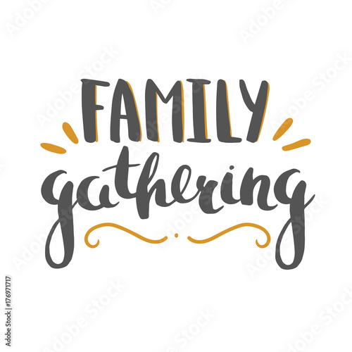 family gathering lettering isolated on white
