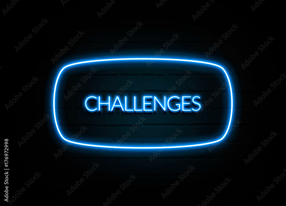 Challenges  - colorful Neon Sign on brickwall