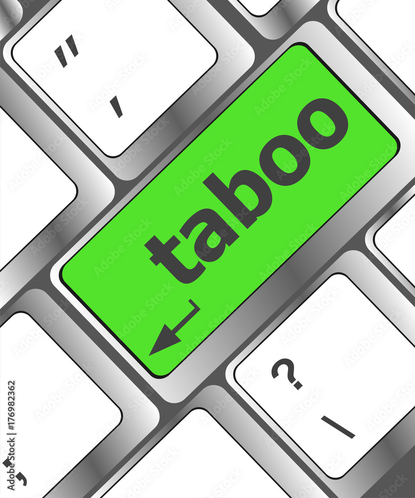 Computer keys spell out the word taboo Stock Photo | Adobe Stock
