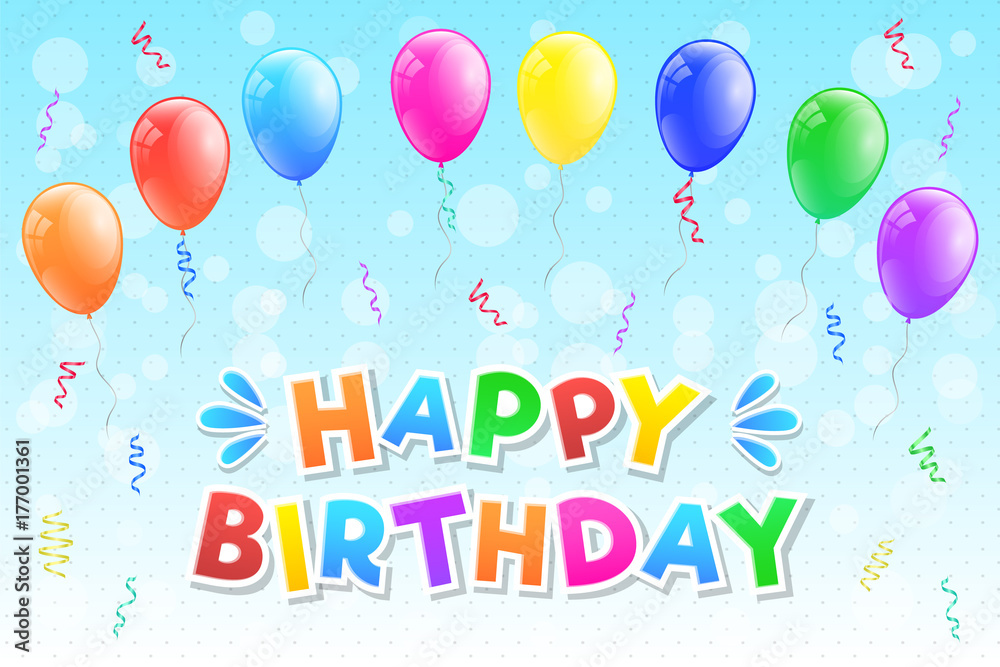 Happy Birthday - colourful card with balloons and confetti. Vector. Happy Birthday - colourful card with balloons and confetti. Vector.
