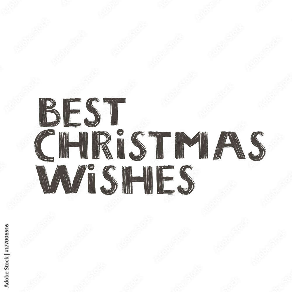 Best Christmas Wishes-lettering phrase. Holiday letter ink illustration.