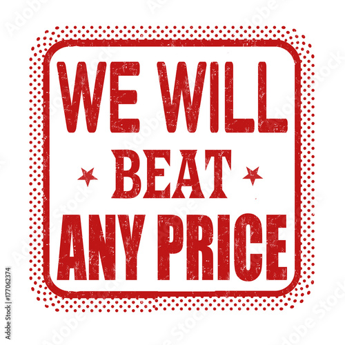 We will beat any price sign or stamp