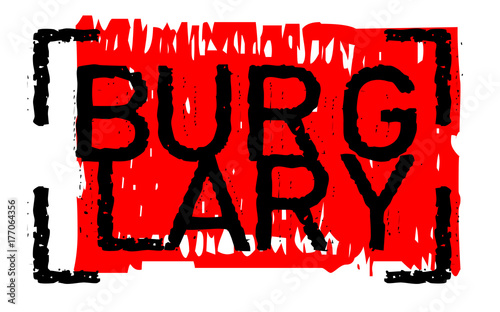 Burglary sticker. Authentic design graphic stamp. Original series