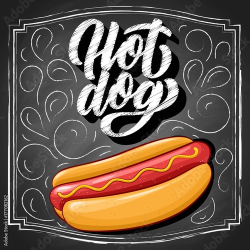 Hot dog hand drawn colorful sketch cartoon with lettering,on vintage chalkboard background. Vector illustration.