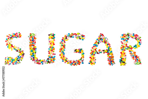 Word sugar written with candies