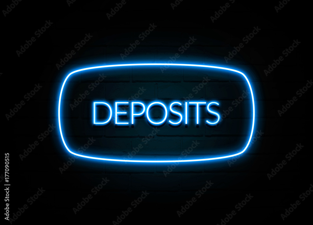 Deposits - colorful Neon Sign on brickwall Deposits - colorful Neon Sign on brickwall