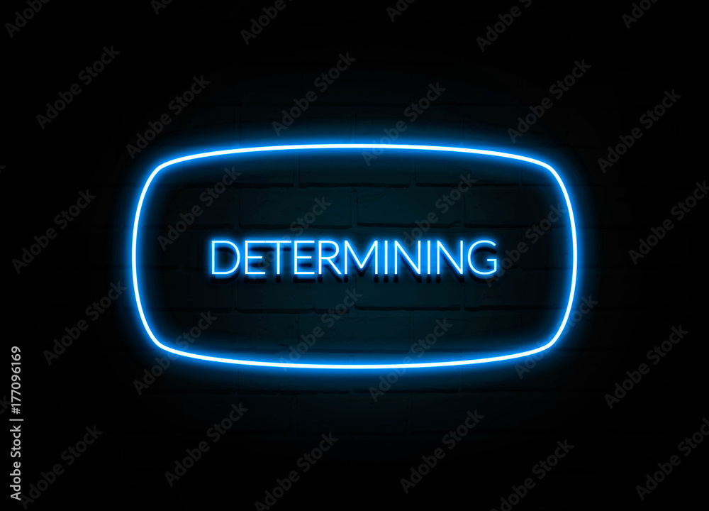 Determining - colorful Neon Sign on brickwall Determining - colorful Neon Sign on brickwall