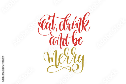 eat  drink and be merry hand lettering holiday red and gold insc