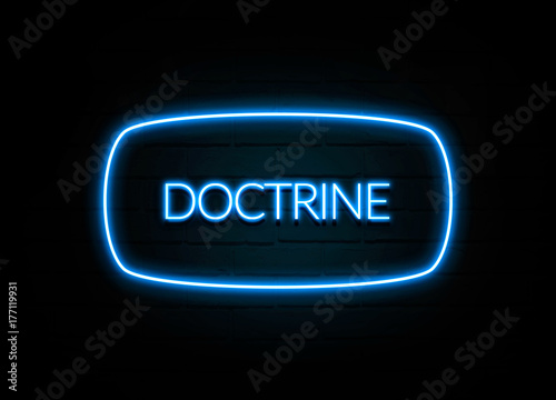Doctrine  - colorful Neon Sign on brickwall