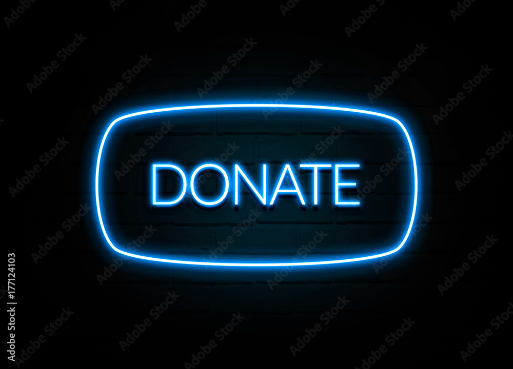 Donate  - colorful Neon Sign on brickwall