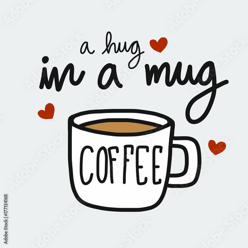 Coffee a hug in a mug cartoon vector illustration doodle style