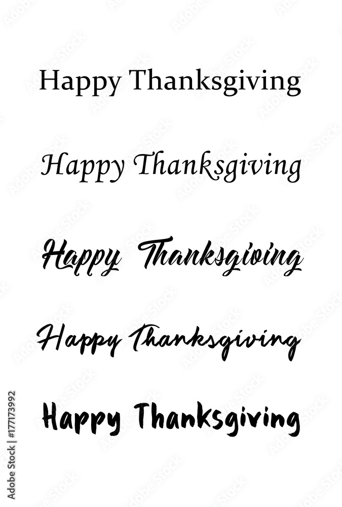 Thanksgiving typography hand drawn. Celebration Happy Thanksgiving Day. Vector vintage style text calligraphy. Usable for prints, flyers, banners, greeting cards, posters, etc. Hand-lettering set. Thanksgiving typography hand drawn. Celebration Happy Thanksgiving Day. Vector vintage style text calligraphy. Usable for prints, flyers, banners, greeting cards, posters, etc. Hand-lettering set.