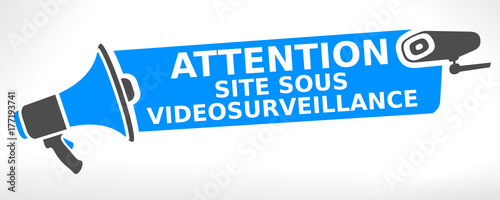 attention site sous vidéosurveillance mégaphone photo