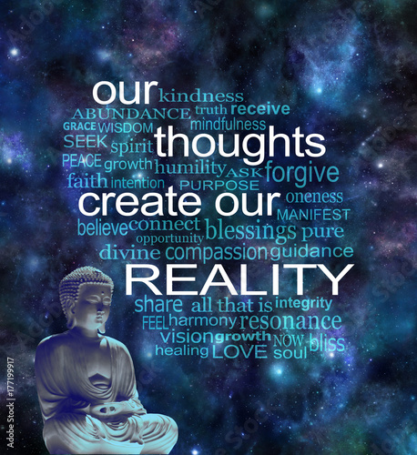 Wall murals Our Thoughts Create Our Reality Word Cloud - Deep space  background with a lotus seated buddha in left corner and a word cloud  surrounding the phrase OUR THOUGHTS CREATE OUR