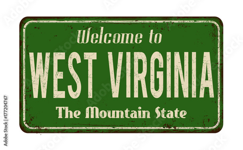 Welcome to West Virginia vintage rusty metal sign