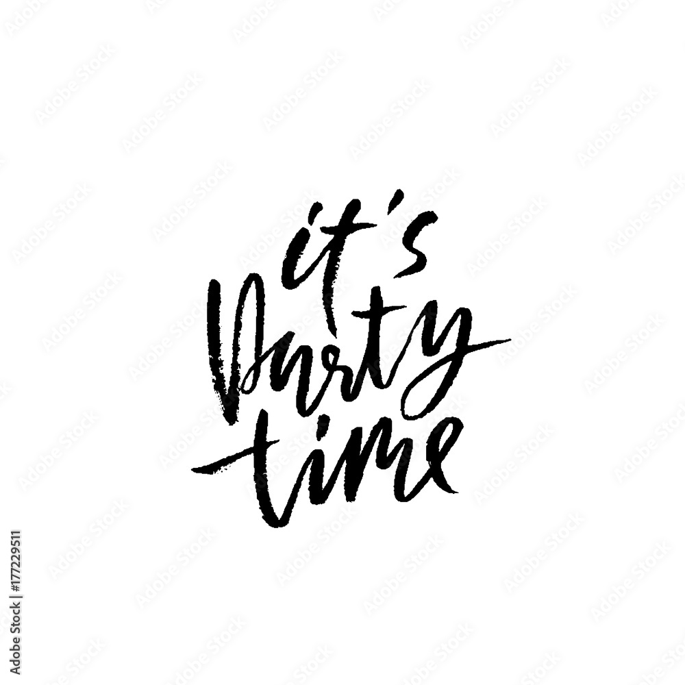 Party time. Ink hand drawn lettering. Modern brush calligraphy. Handwritten phrase. Inspiration graphic design typography element. Party time. Ink hand drawn lettering. Modern brush calligraphy. Handwritten phrase. Inspiration graphic design typography element.