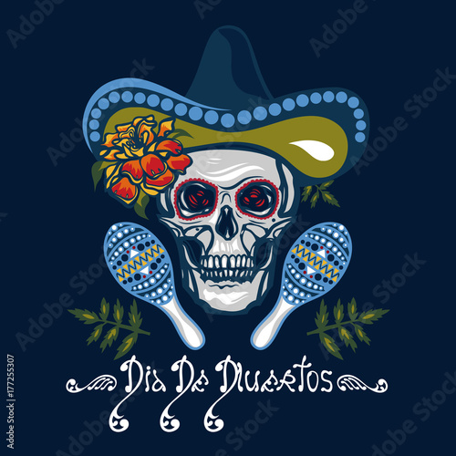 Dia De Muertos. Poster with skulls in hats with maracas, flowers with marigolds. Holiday of the Day of the Dead, Halloween. Lettering. Vector illustration.