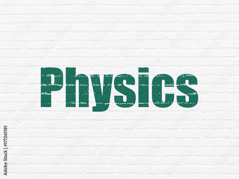 Education concept: Physics on wall background Education concept: Physics on wall background