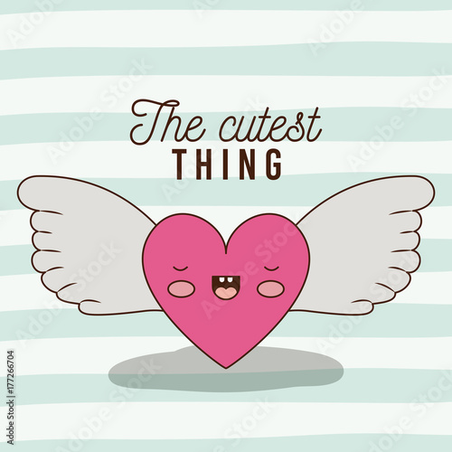 the cutest thing poster of animated heart with wings and lines colorful background