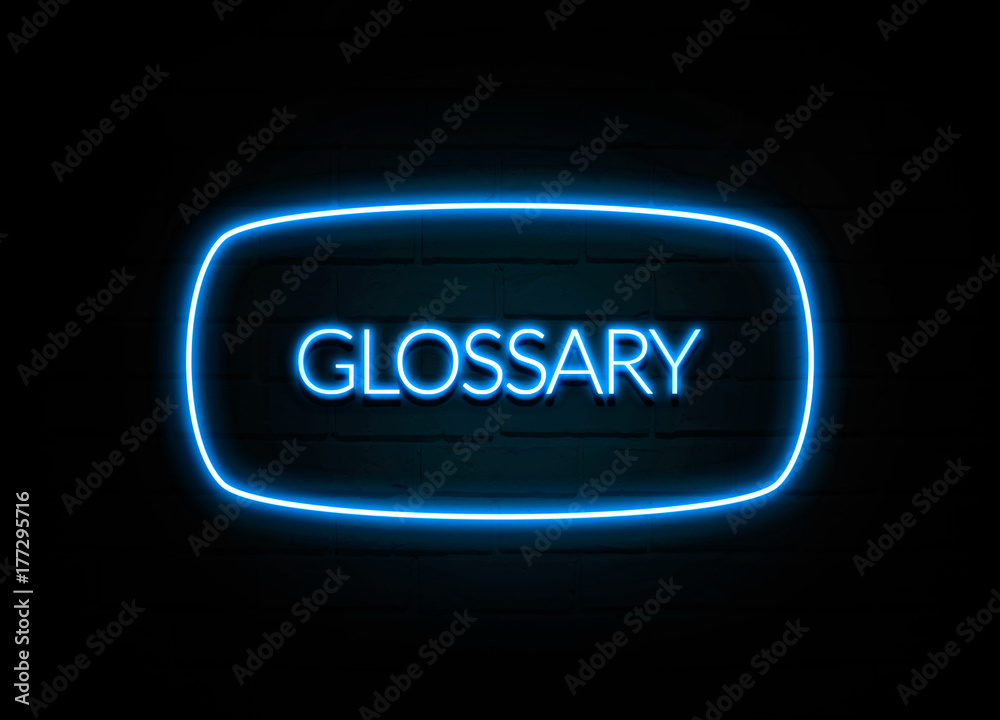 Glossary  - colorful Neon Sign on brickwall