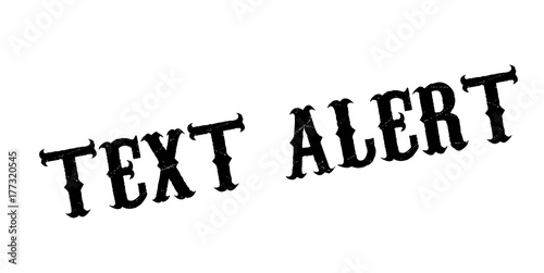 Text Alert rubber stamp. Grunge design with dust scratches. Effects can be easily removed for a clean, crisp look. Color is easily changed.