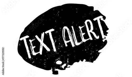 Text Alert rubber stamp. Grunge design with dust scratches. Effects can be easily removed for a clean, crisp look. Color is easily changed.
