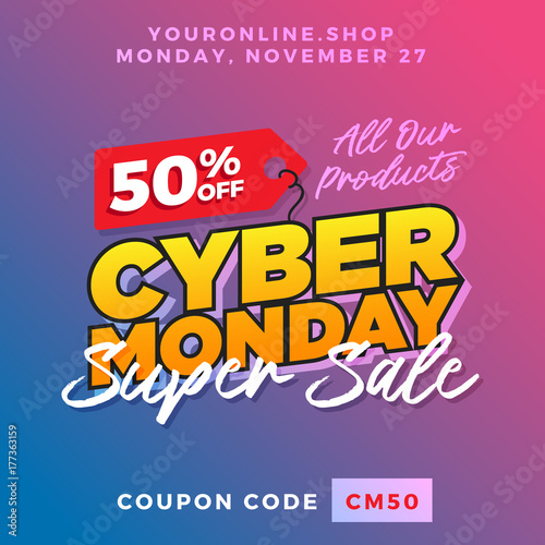 Cyber Monday Super Sale. Up to 50% off Big Sale Sidebar Banner, Poster, Sticker, Badge Advertising Promotion with Price Tag Label Element & Voucher Coupon Gift Code. Fresh Gradient Background Color