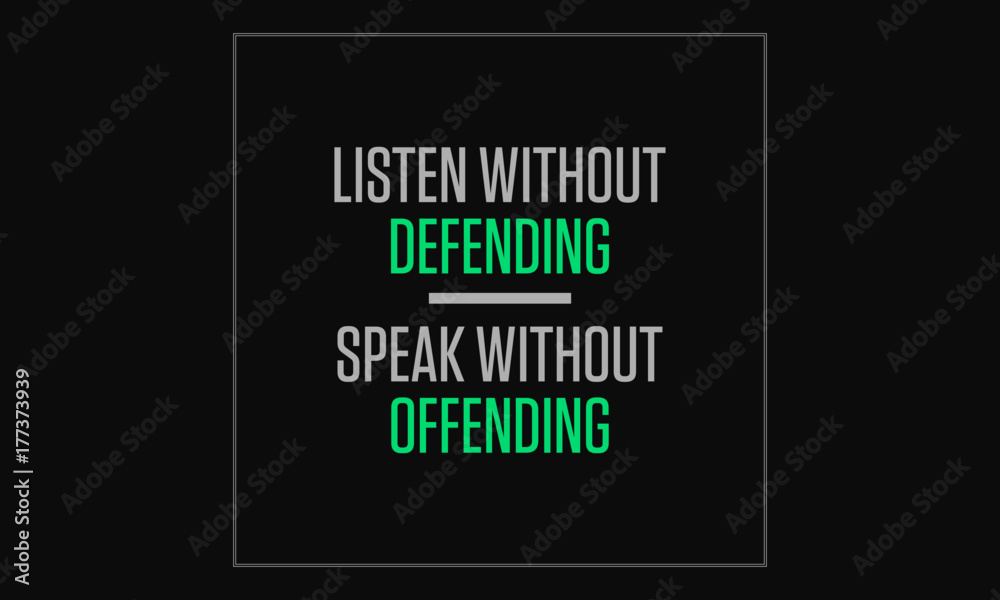  Listen Without Defending (Motivational Quote Vector Art)