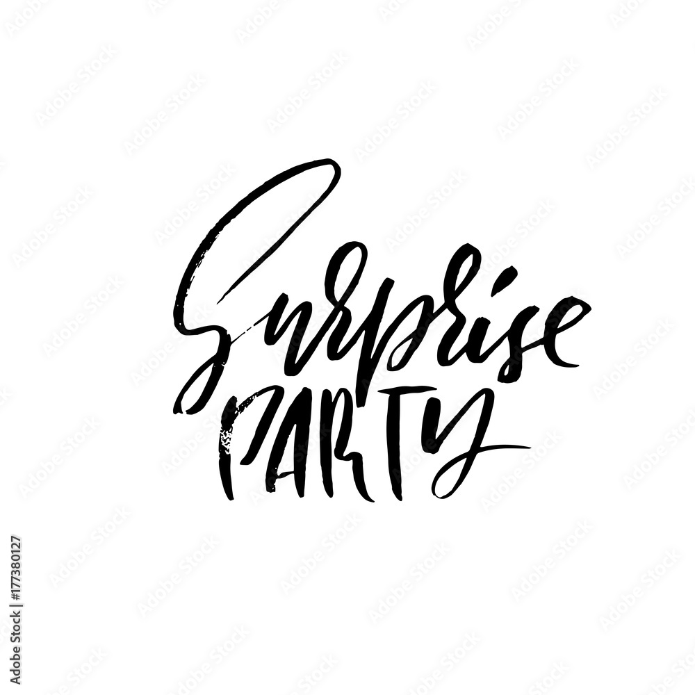 Obraz premium Surprise party. Ink hand drawn lettering. Modern brush calligraphy. Handwritten phrase. Inspiration graphic design typography element.