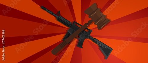 revolution red propaganda strong strike protest law gavel wooden hammer justice legal judicial arm assault rifle military war forces