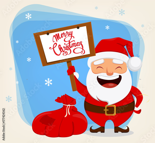 Smiling Santa holding bag with presents and placard with greetings.