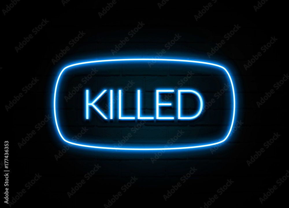 Killed - colorful Neon Sign on brickwall Killed - colorful Neon Sign on brickwall
