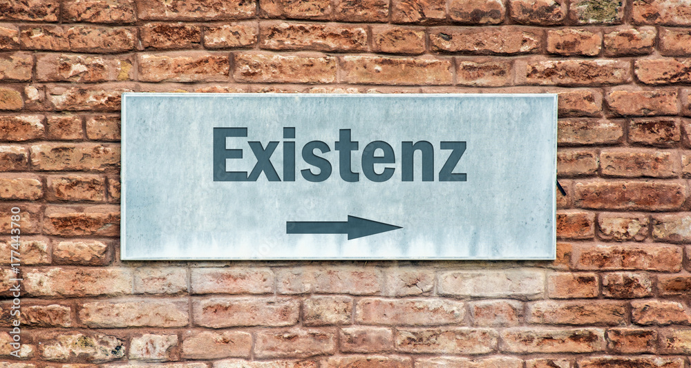 Schild 225 - Existenz Schild 225 - Existenz